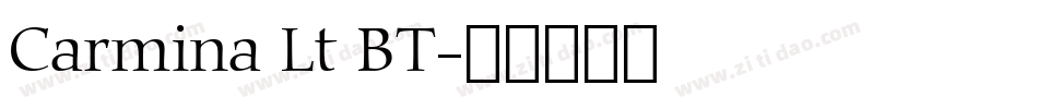 Carmina Lt BT字体转换